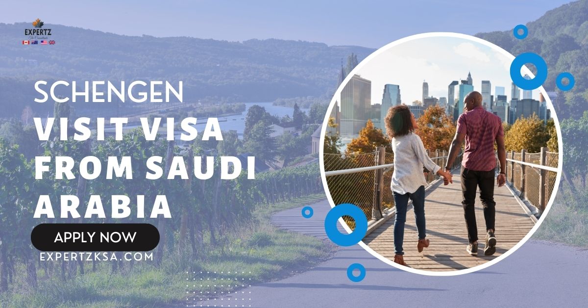 Schengen Visit Visa from Saudi Arabia